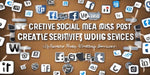 We Offer Creative Social Media Post Writing Services-Gawdo.com